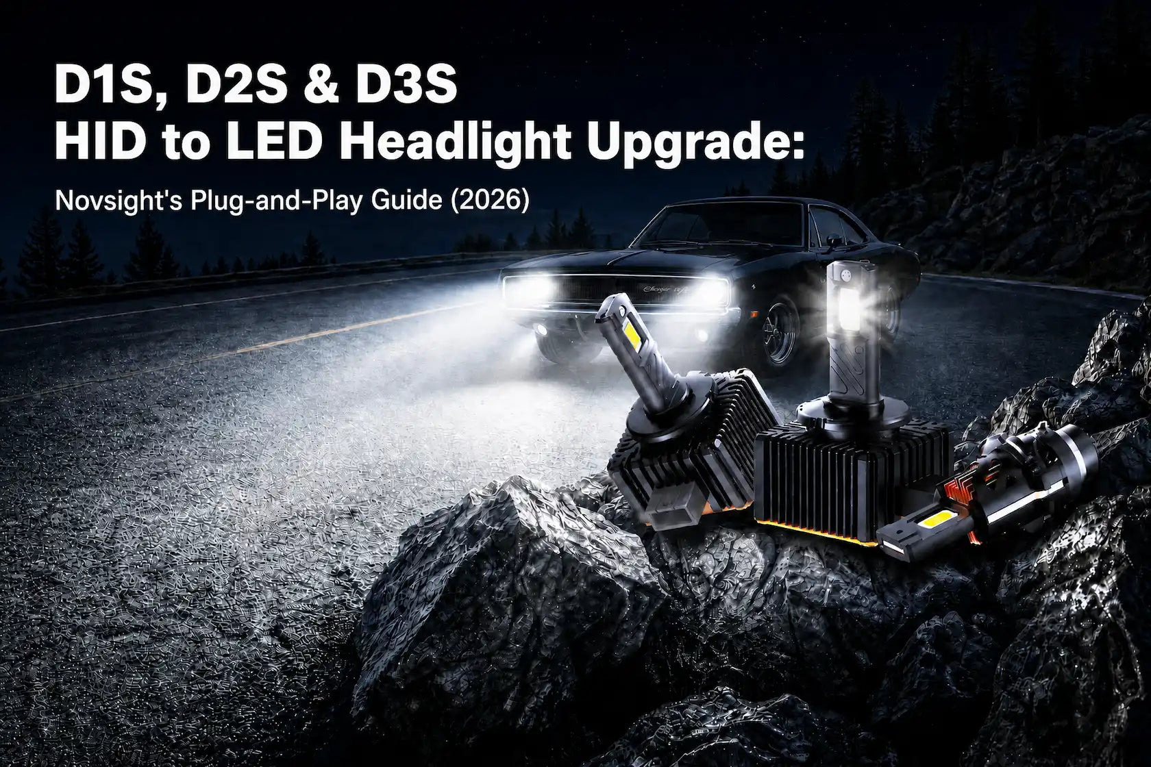 D1S vs D2S vs D3S: The Complete HID-to-LED Headlight Upgrade Guide